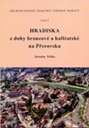 Hradiska z doby bronzové a halštatské na Přerovsku